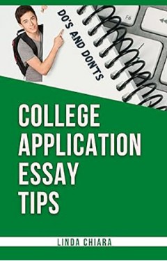 College Application Essay Tips - Do's and Don'ts for a Powerful and Convincing Admissions Essay